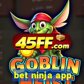 bet ninja app